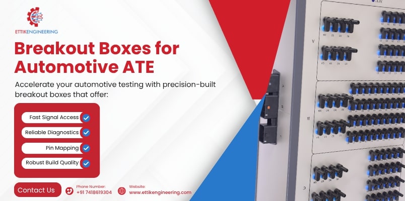 Breakout boxes for automotive ATE solutions by Ettik Engineering with fast signal access and robust diagnostics